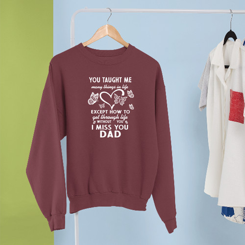 Memorial dad sweatshirt you - dad,